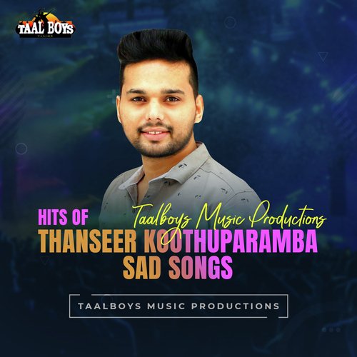 Hits Of Thanseer Koothuparamba Sad Songs
