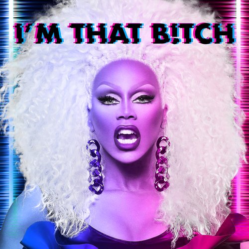 I&#039;m That Bitch_poster_image