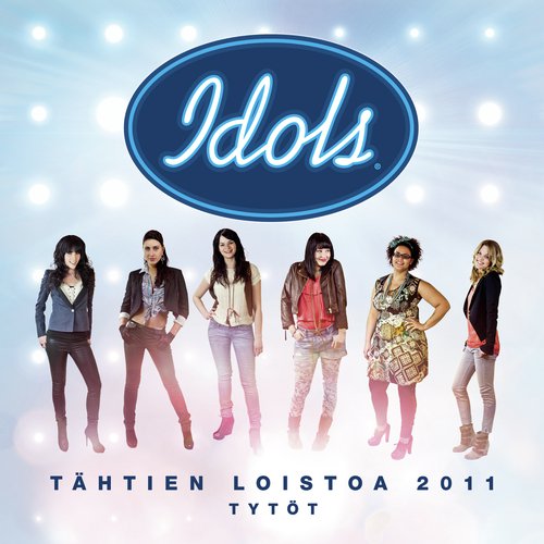 Idols 2011 - Tytöt