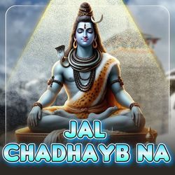 Jal Chadhayb Na-Pj0aczdpY1A