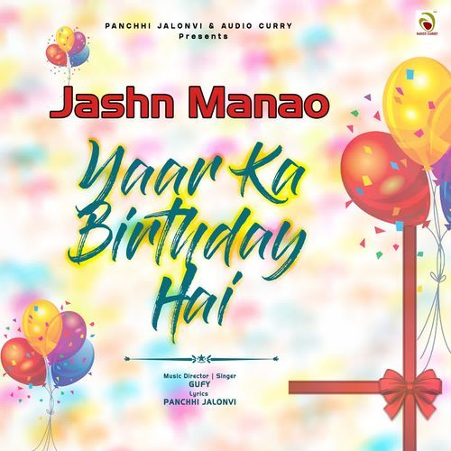 Jashn Manao Yaar Ka Birthday Hai