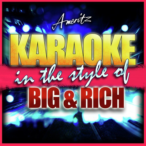 Save a Horse (Ride a Cowboy) [In the Style of Big and Rich] [Karaoke Version]