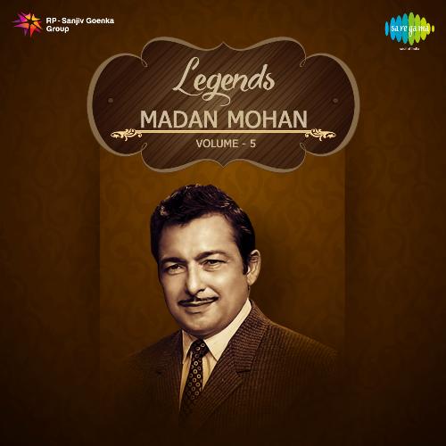 Legends-Madan Mohan Vol 5