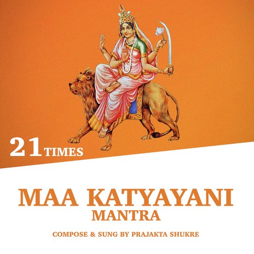 Maa Katyayani Mantra (21 Times)