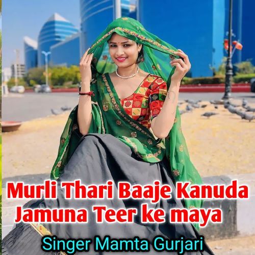 Murli Thari Baaje Kanuda Jamuna Teer Ke Maya
