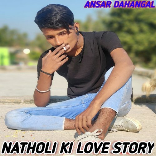 NATHOLI KI LOVE STORY