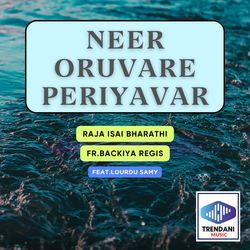 Neer Oruvare Periyavar-CVkIAy5EW0U