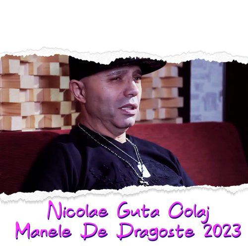 Nicolae Guta Colaj Manele De Dragoste 2023 cover art