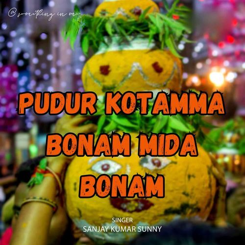 Pudur Kotamma Bonam Mida Bonam