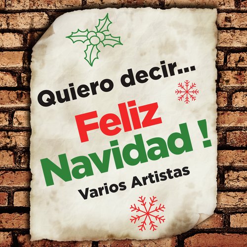 Quiero Decir... ¡Feliz Navidad!