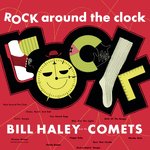 (We're Gonna) Rock Around The Clock (Single Version)