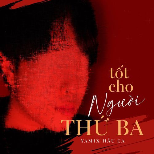 Tốt Cho Người Thứ Ba_poster_image