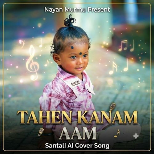 Tahe Kanam Aam