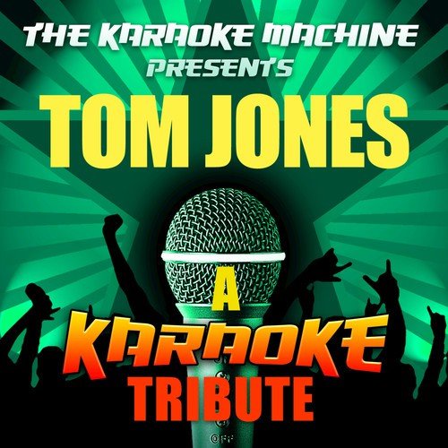Green Green Grass of Home (Tom Jones Karaoke Tribute)
