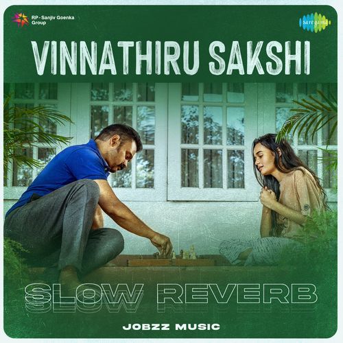 Vinnathiru Sakshi - Slow Reverb