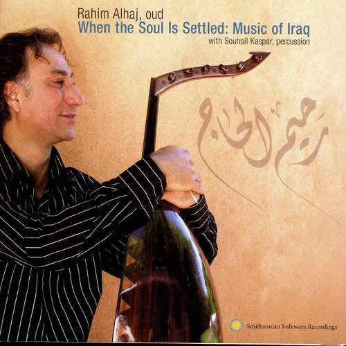 When the Soul is Settled: Music of Iraq_poster_image