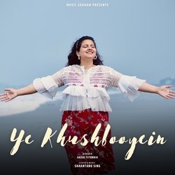 Ye Khushbooyein-FCAZWy1oQEY