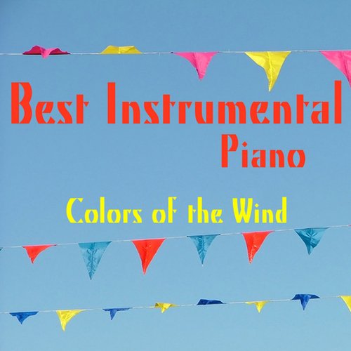 Best Instrumental Piano: Colors of the Wind