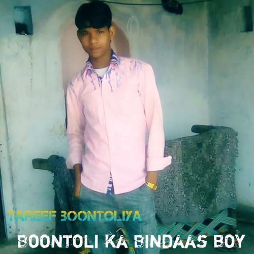 Boontoli ka Bindaas boy