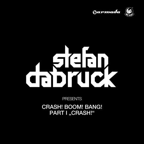 Crash! Boom! Bang! (Part I: Crash!)
