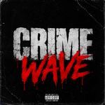 Crime Wave