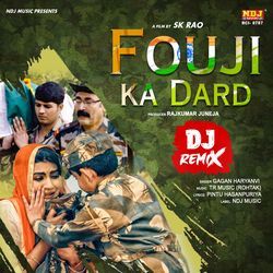 Fouji Ka Dard (Dj Remix)-QgslYCRoB14