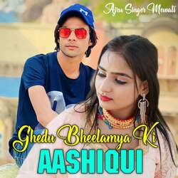 Ghedu Bheelamya Ki Aashiqui-MxkBfyFce1A