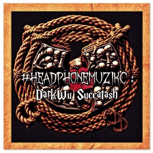 #HEADPHONEMUZIKC DarkWu Succatash