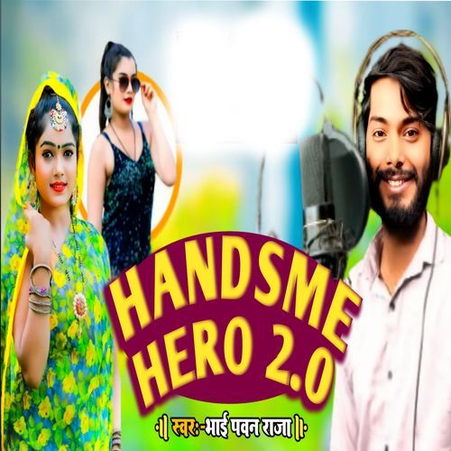 Handsome Hero 2.0