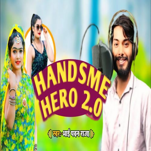 Handsome Hero 2.0