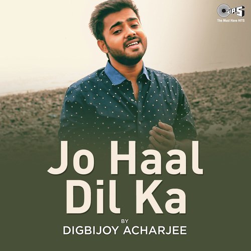 Jo Haal Dil Ka Cover By Digbijoy Acharjee (Cover)