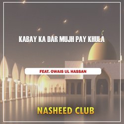 Kabay Ka Dar Mujh Pay Khula-XV4aSxx6XWs