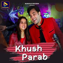 Khush Parab-PREpZSR5YkI