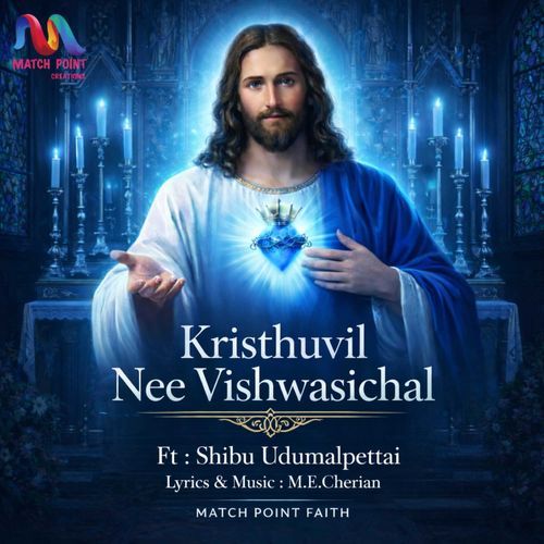 Kristhuvil Nee Vishwasichal