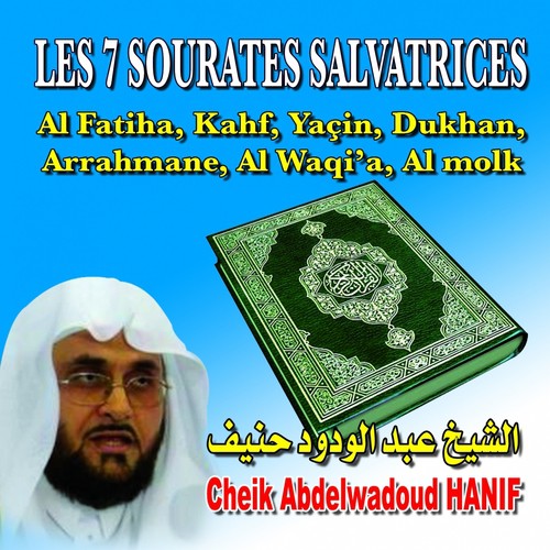 Les 7 sourates salvatrices - Quran - Coran - Récitation Coranique