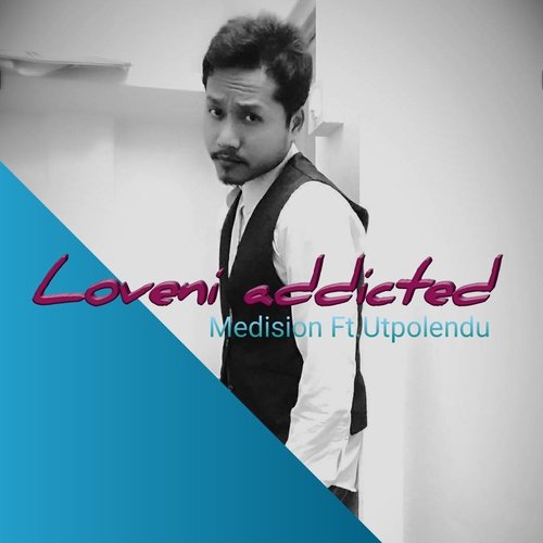 Loveni Addicted