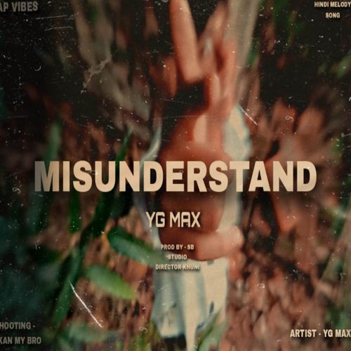 MISUNDERSTAND