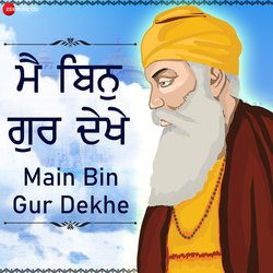 Main Guru Bin Dekhe Neend Na Aave-MQQEYScHcXg