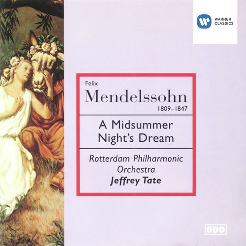 Mendelssohn: A Midsummer Night's Dream