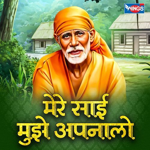 Mere Sai Mujhe Apnalo