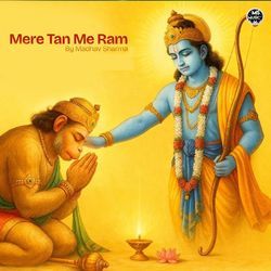 Mere Tan Me Ram
