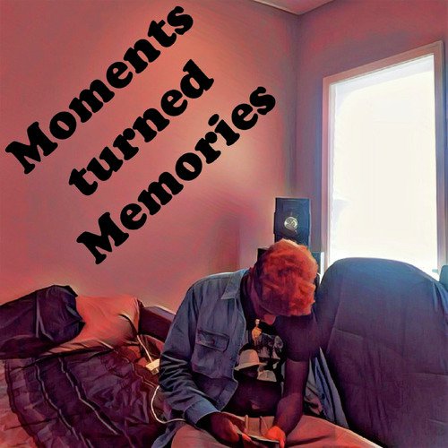 Moments Turned Memories_poster_image