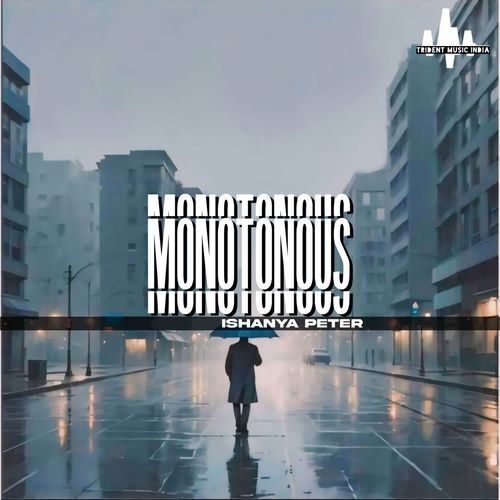 Monotonous