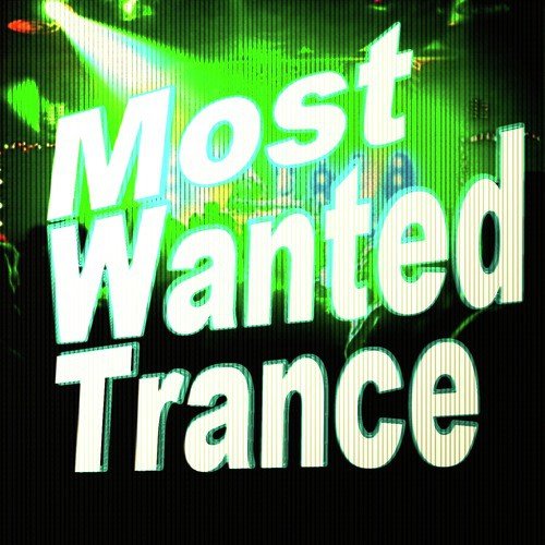 Most Wanted Trance