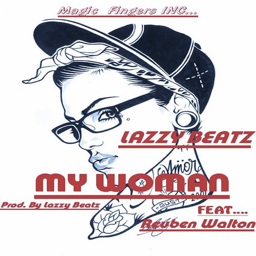 My Woman (feat. Reuben Walton)