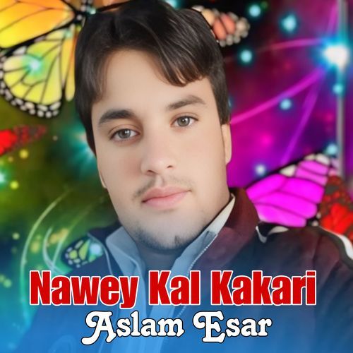 NAWEY KAL KAKARI