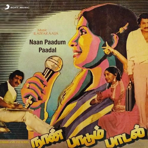 Naan Paadum Paadal (Original Motion Picture Soundtrack)