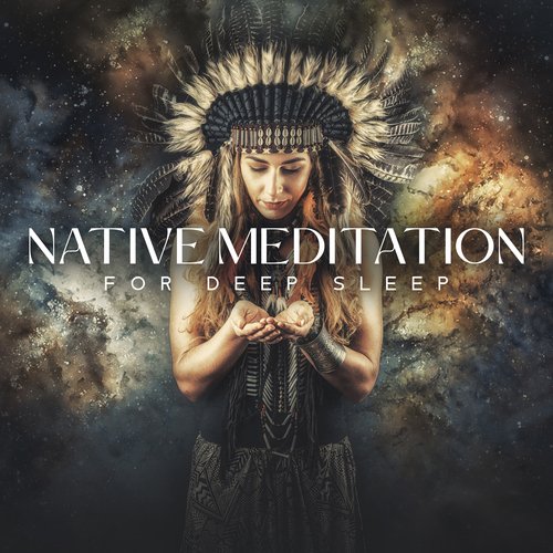 Native Meditation for Deep Sleep_poster_image