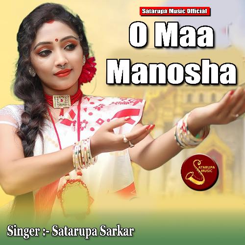 O Maa Manosha