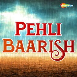 Pehli Baarish-NScIHDtEWX0